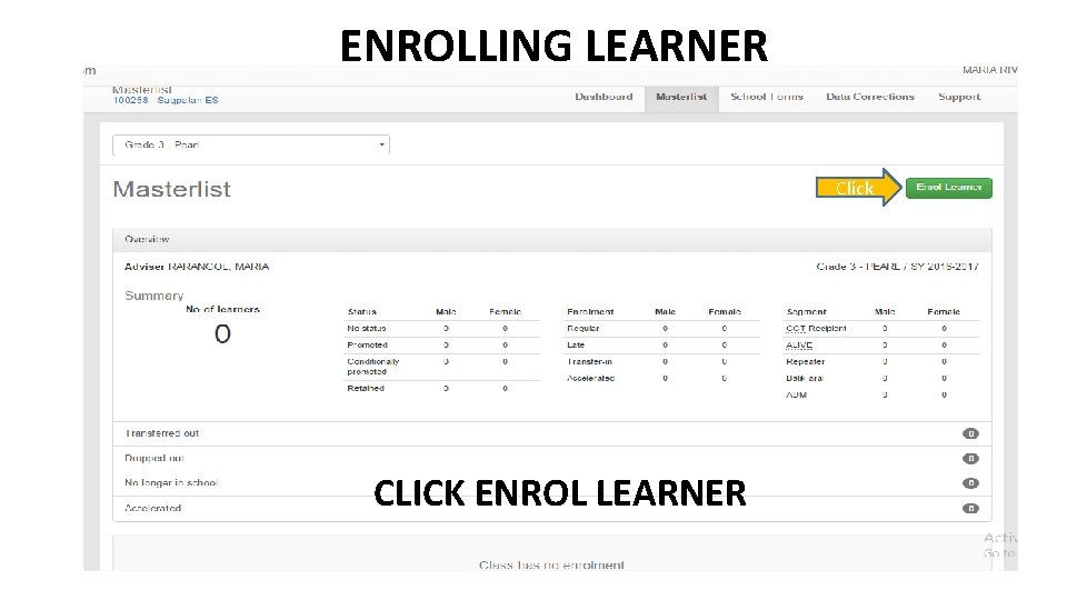 ENROLLING LEARNER Click CLICK ENROL LEARNER 