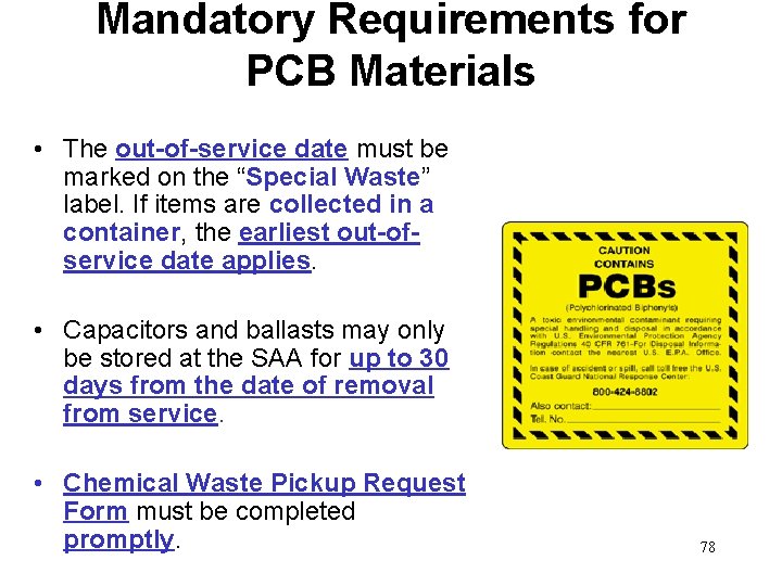 Mandatory Requirements for PCB Materials • The out-of-service date must be marked on the