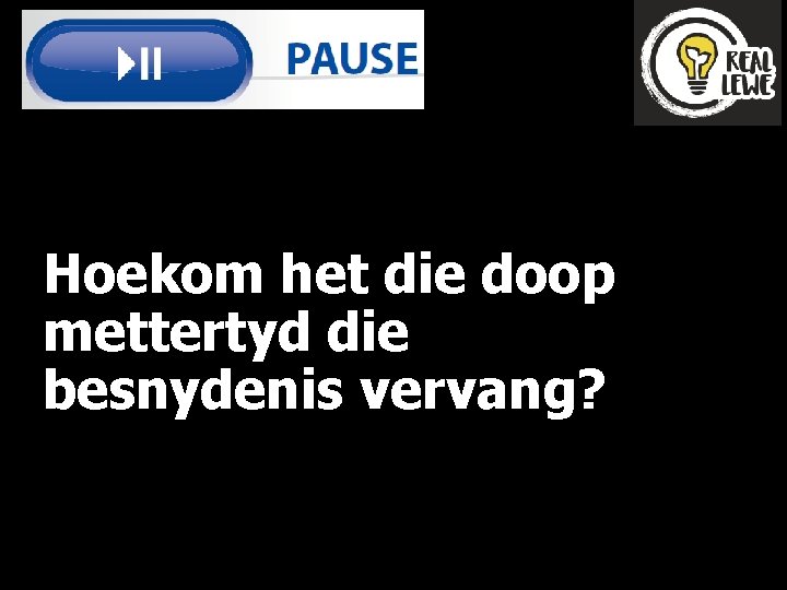 Hoekom het die doop mettertyd die besnydenis vervang? 