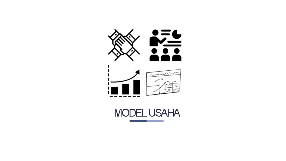 MODEL USAHA MODEL USAHA