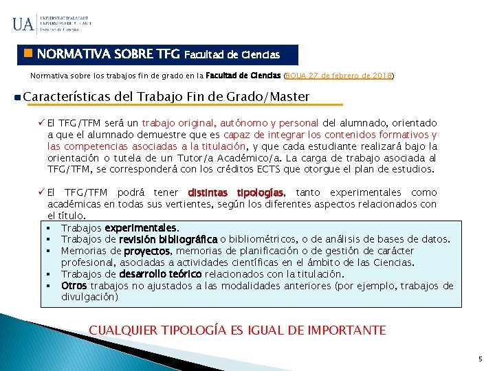  NORMATIVA SOBRE TFG Facultad de Ciencias Normativa sobre los trabajos fin de grado