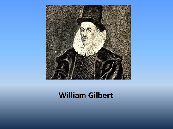 William Gilbert 