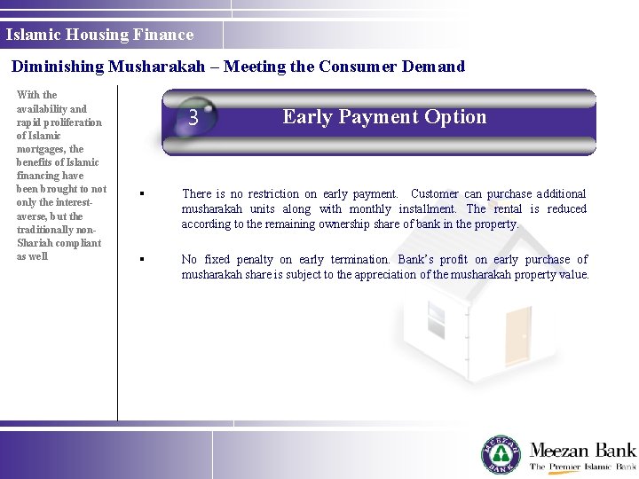 Islamic Housing Finance Diminishing Musharakah – Meeting the Consumer Demand With the availability and