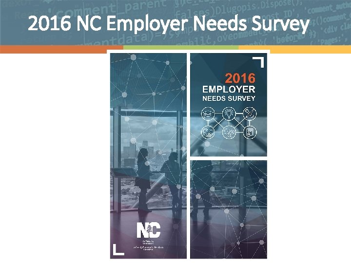 2016 NC Employer Needs Survey 