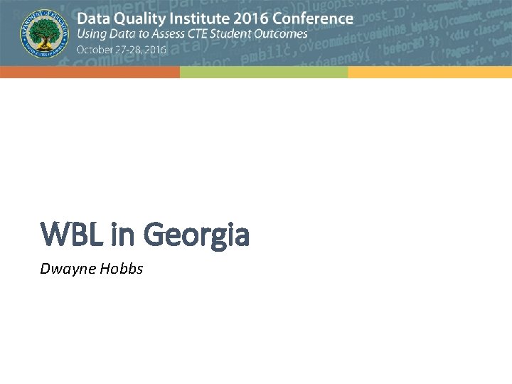 WBL in Georgia Dwayne Hobbs 