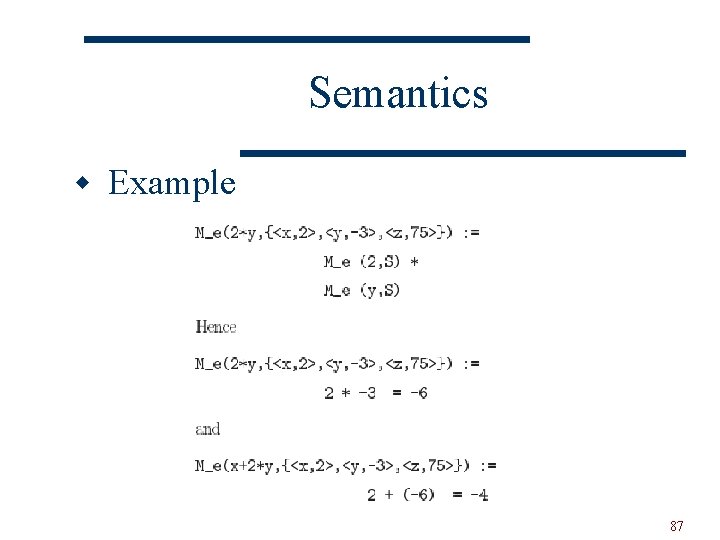 Semantics w Example 87 