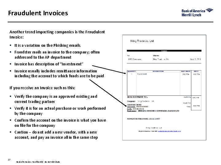 Fraudulent Invoices Another trend impacting companies is the Fraudulent Invoice: § It is a