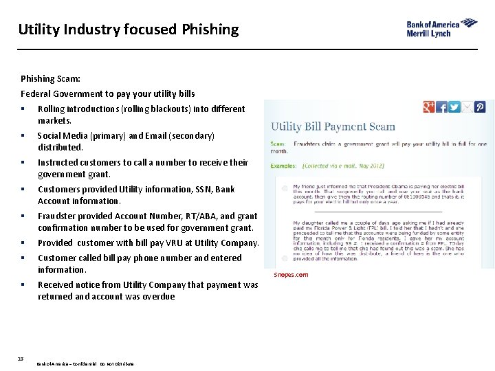 Utility Industry focused Phishing Scam: Federal Government to pay your utility bills § Rolling