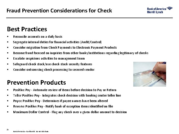 Fraud Prevention Considerations for Check Best Practices § Reconcile accounts on a daily basis