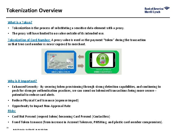 Tokenization Overview What is a Token? • Tokenization is the process of substituting a