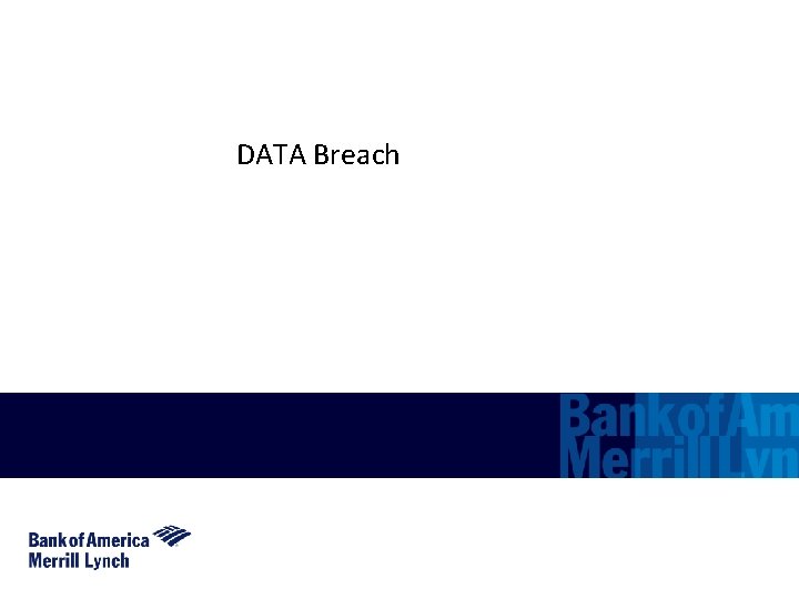 3 align: right; flow: left DATA Breach 