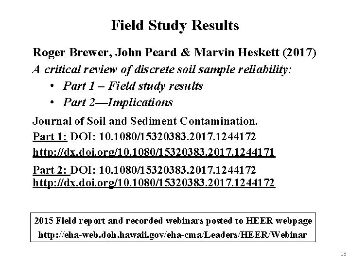 Field Study Results Roger Brewer, John Peard & Marvin Heskett (2017) A critical review
