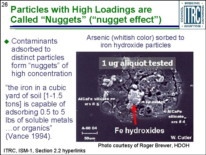 26 u Particles with High Loadings are Called “Nuggets” (“nugget effect”) Contaminants adsorbed to