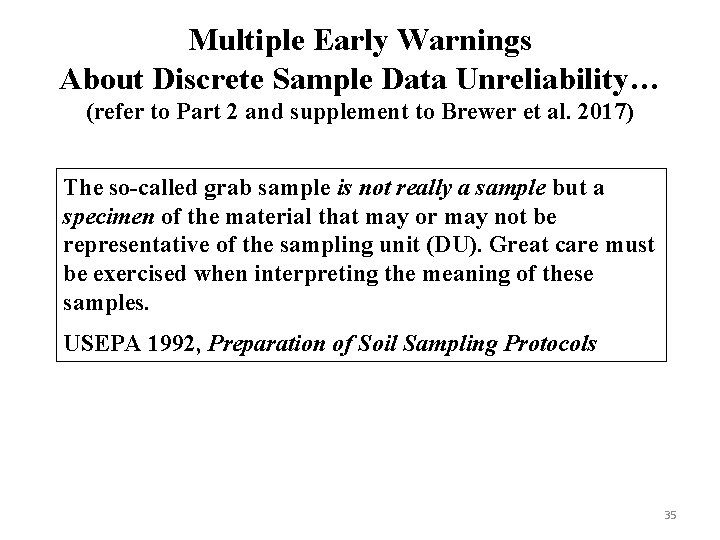 Multiple Early Warnings About Discrete Sample Data Unreliability… (refer to Part 2 and supplement