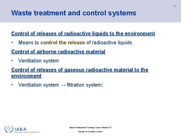 76 Waste treatment and control systems Control of releases of radioactive liquids to the