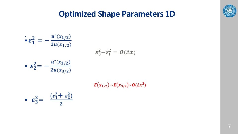 Optimized Shape Parameters 1 D • 7 Optimized Shape Parameters 1 D • 7