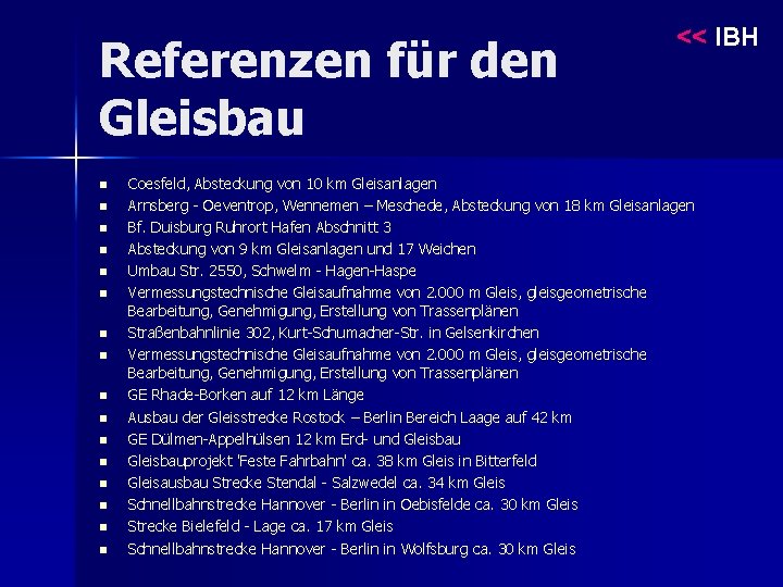 Referenzen für den Gleisbau n n n n << IBH Coesfeld, Absteckung von 10