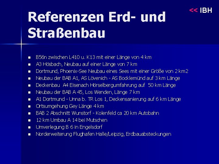 Referenzen Erd- und Straßenbau n n n B 56 n zwischen L 410 u.