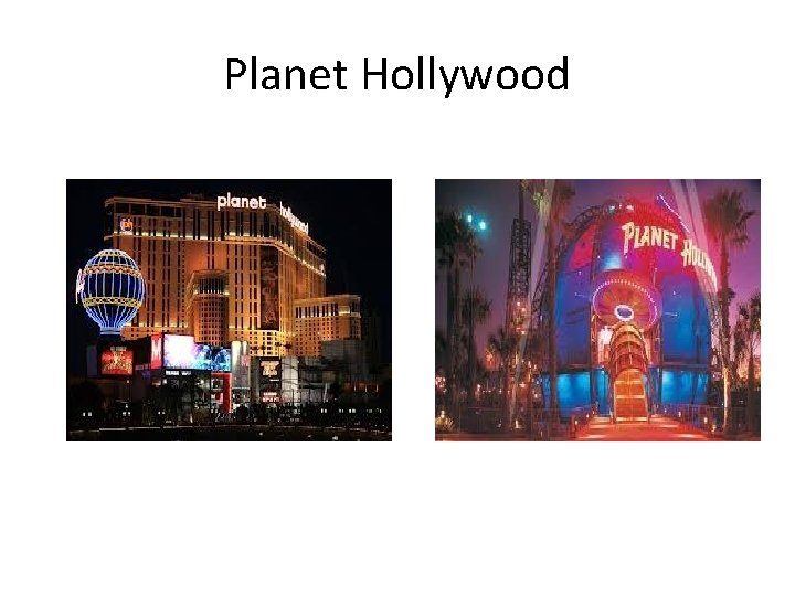 Planet Hollywood 