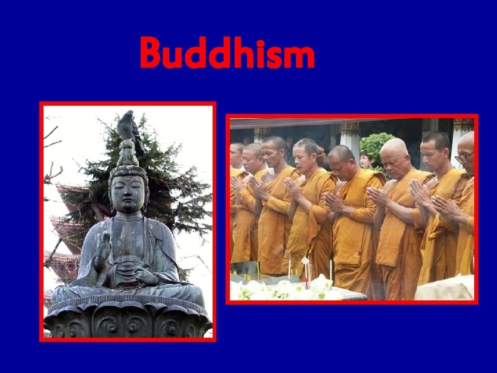 Buddhism 