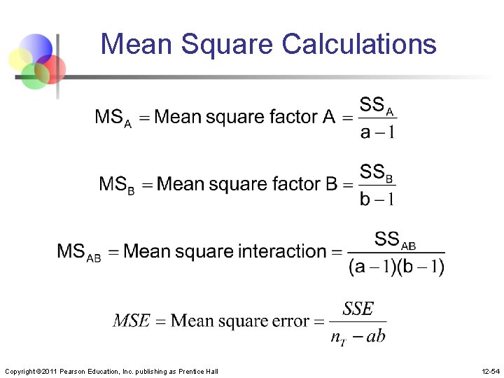 Mean Square Calculations Copyright © 2011 Pearson Education, Inc. publishing as Prentice Hall 12