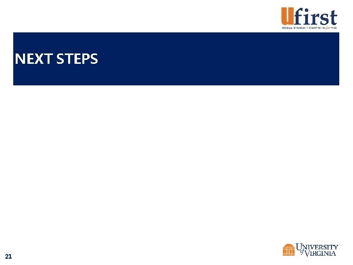 NEXT STEPS 21 