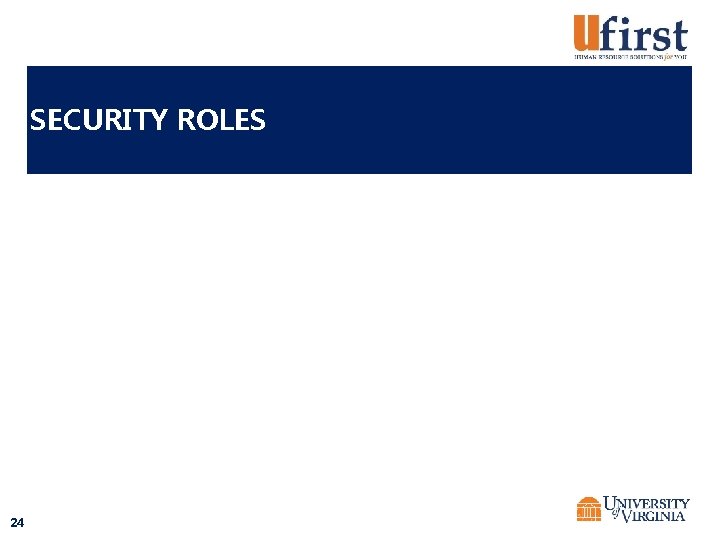 SECURITY ROLES 24 