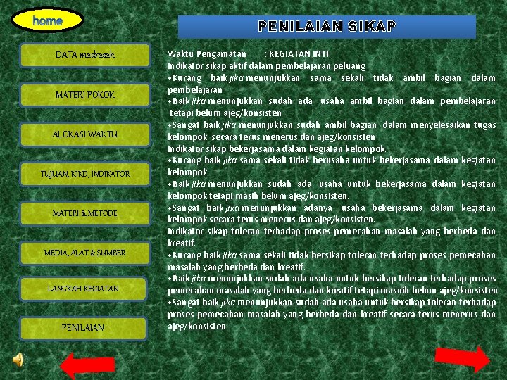 PENILAIAN SIKAP DATA madrasah MATERI POKOK ALOKASI WAKTU TUJUAN, KIKD, INDIKATOR MATERI & METODE