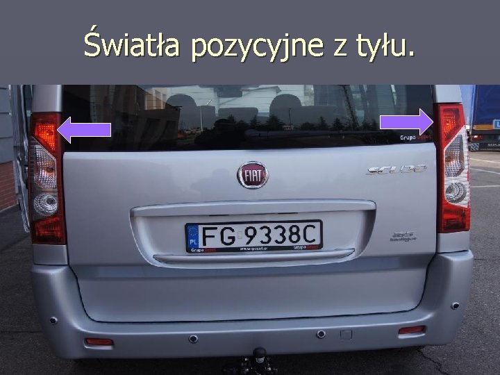 Światła pozycyjne z tyłu. 