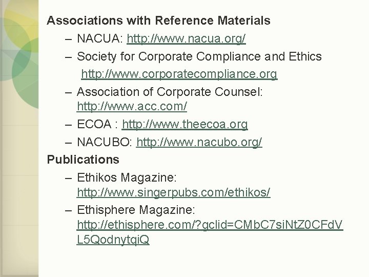 Associations with Reference Materials – NACUA: http: //www. nacua. org/ – Society for Corporate