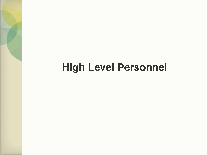 High Level Personnel 