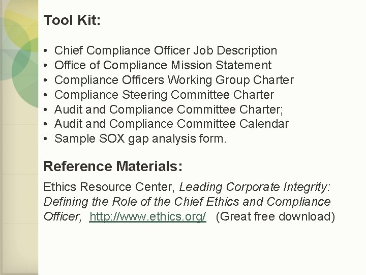 Tool Kit: • • Chief Compliance Officer Job Description Office of Compliance Mission Statement