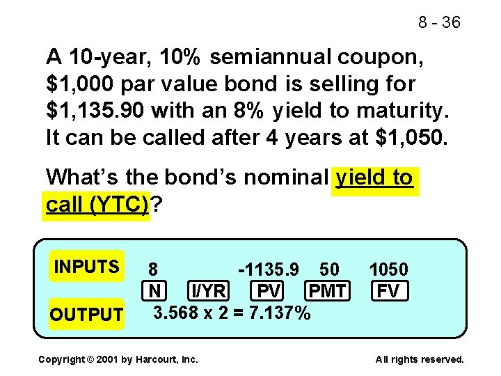 8 - 36 A 10 -year, 10% semiannual coupon, $1, 000 par value bond