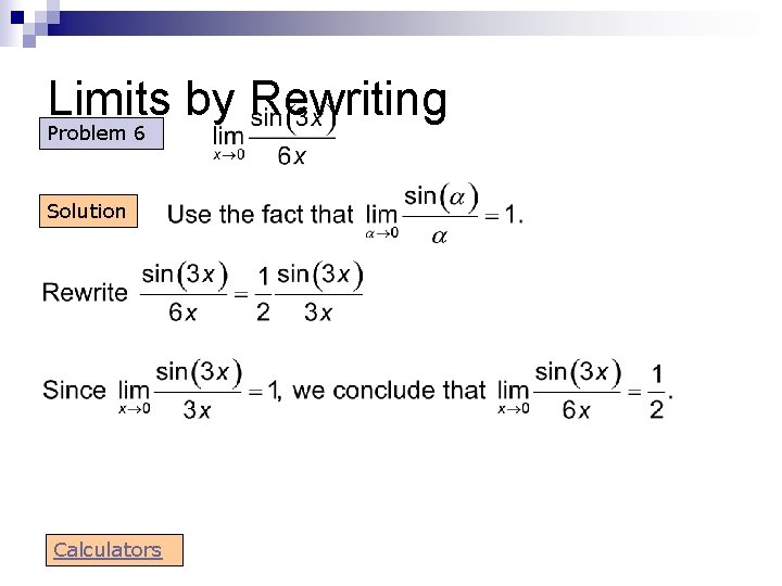 Limits by Rewriting Problem 6 Solution Calculators Limits by Rewriting Problem 6 Solution Calculators