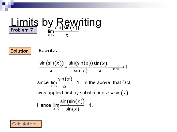 Limits by Rewriting Problem 7 Solution Calculators Rewrite: Limits by Rewriting Problem 7 Solution Calculators Rewrite: