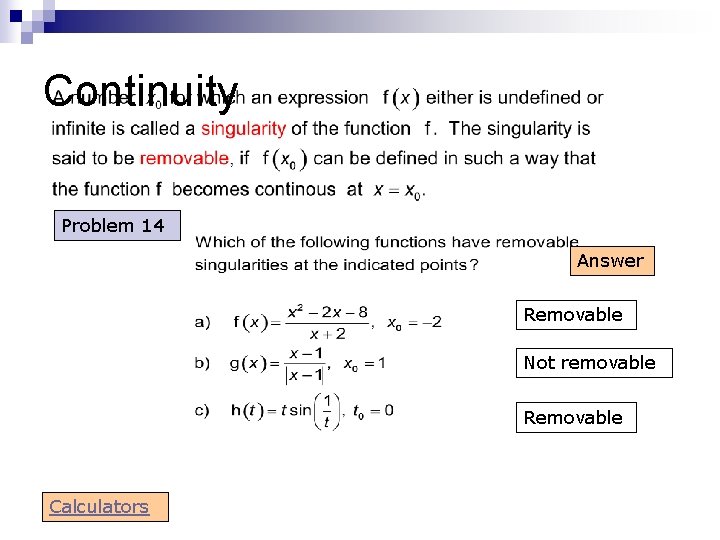 Continuity Problem 14 Answer Removable Not removable Removable Calculators Continuity Problem 14 Answer Removable Not removable Removable Calculators