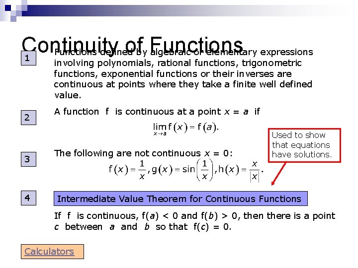 Continuity of Functions defined by Functions algebraic or elementary expressions 1 involving polynomials, rational Continuity of Functions defined by Functions algebraic or elementary expressions 1 involving polynomials, rational