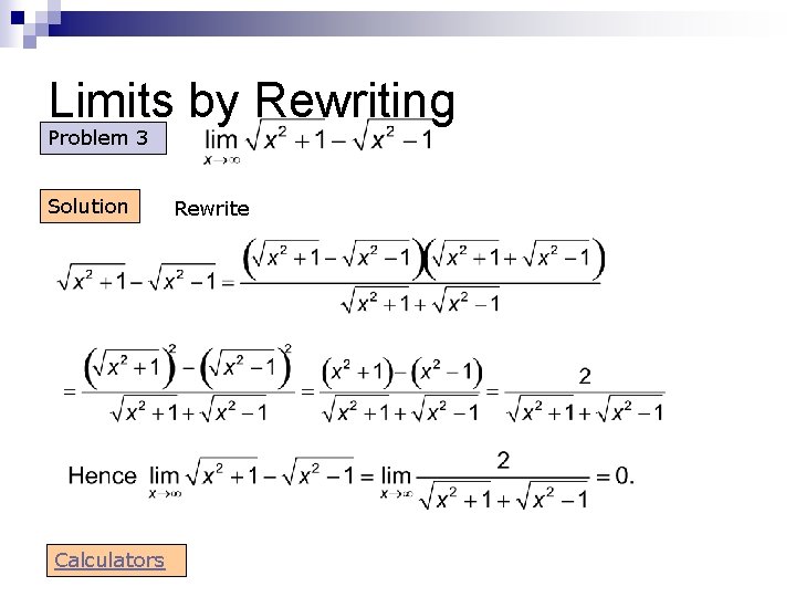 Limits by Rewriting Problem 3 Solution Calculators Rewrite Limits by Rewriting Problem 3 Solution Calculators Rewrite