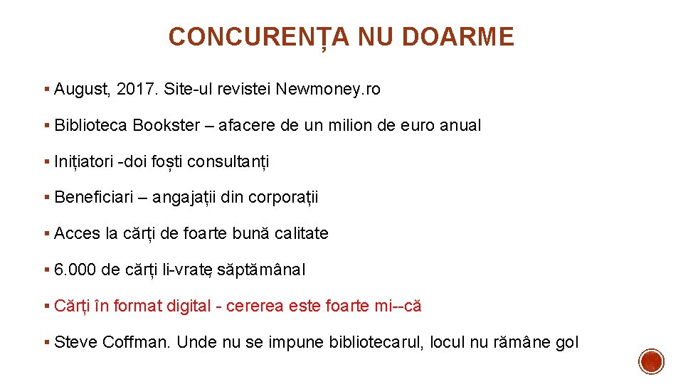 CONCURENȚA NU DOARME § August, 2017. Site ul revistei Newmoney. ro § Biblioteca Bookster CONCURENȚA NU DOARME § August, 2017. Site ul revistei Newmoney. ro § Biblioteca Bookster