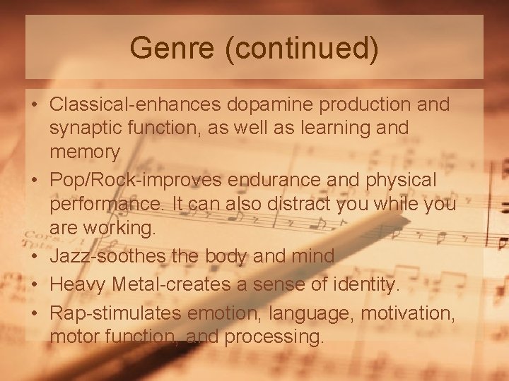 Music and its Effect on the Brain By