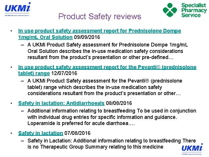 Product Safety reviews • In use product safety assessment report for Prednisolone Dompe 1