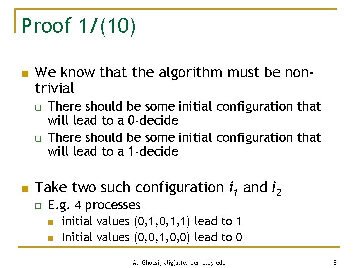 Proof 1/(10) n We know that the algorithm must be nontrivial q q n