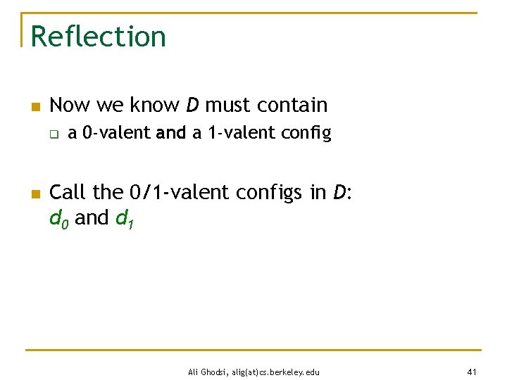 Reflection n Now we know D must contain q n a 0 -valent and