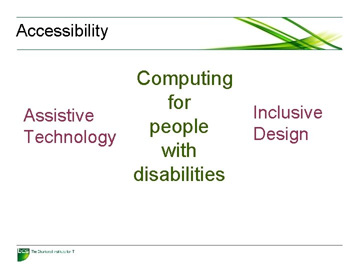 Accessibility Computing for Inclusive Assistive people Design Technology with disabilities 