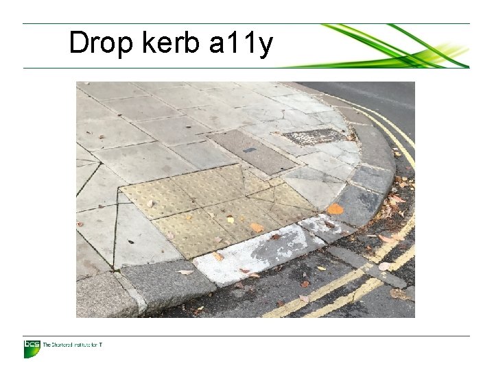 Drop kerb a 11 y 