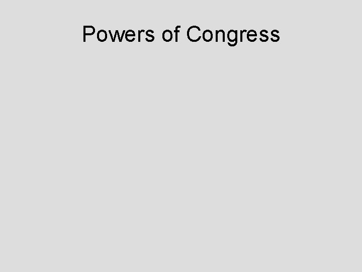 Powers of Congress 