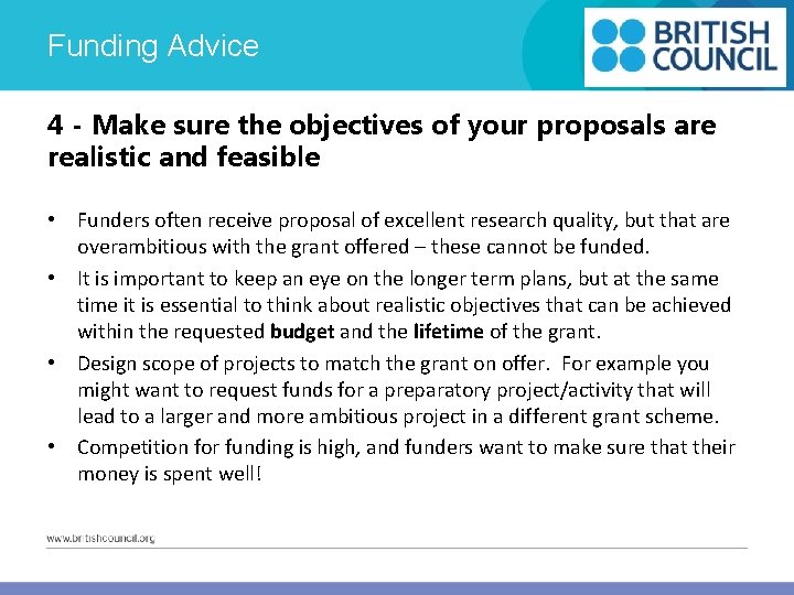 Funding Advice 4 - Make sure the objectives of your proposals are realistic and