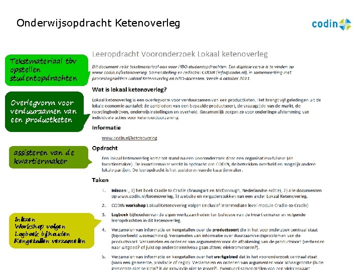 Onderwijsopdracht Ketenoverleg Tekstmateriaal tbv opstellen studentopdrachten Overlegvorm voor verduurzamen van een productketen assisteren van