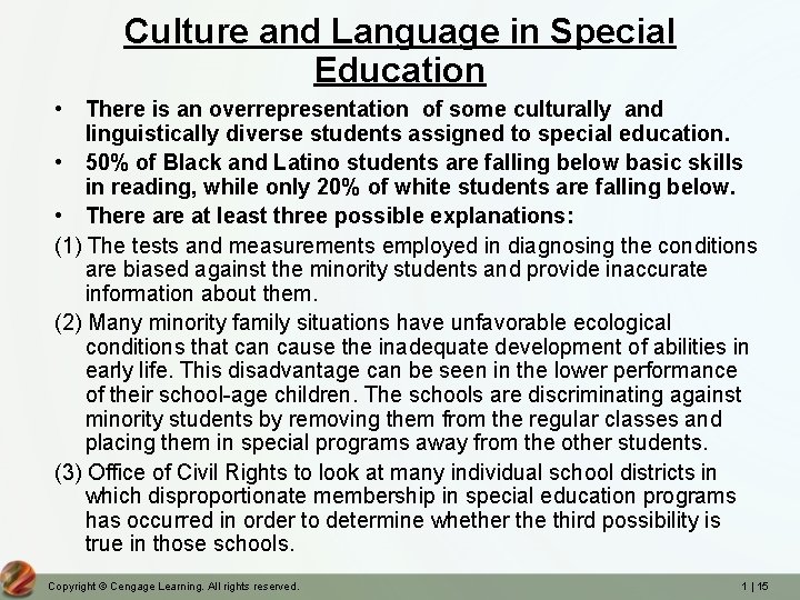 Culture and Language in Special Education • There is an overrepresentation of some culturally Culture and Language in Special Education • There is an overrepresentation of some culturally