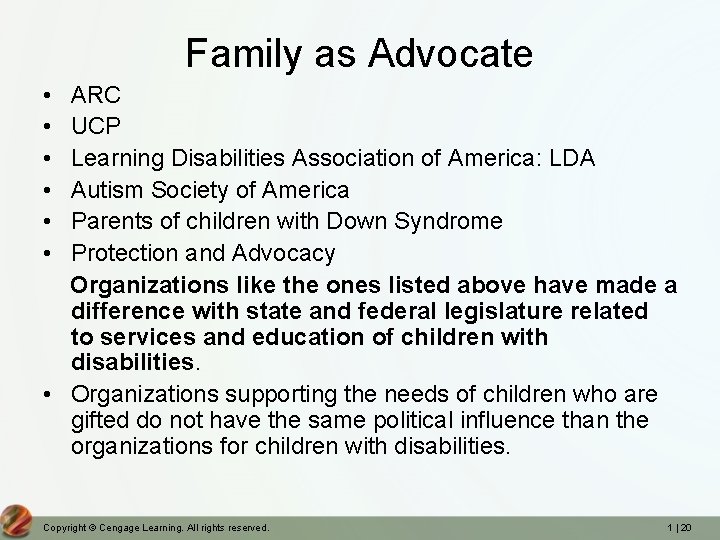Family as Advocate • • • ARC UCP Learning Disabilities Association of America: LDA Family as Advocate • • • ARC UCP Learning Disabilities Association of America: LDA